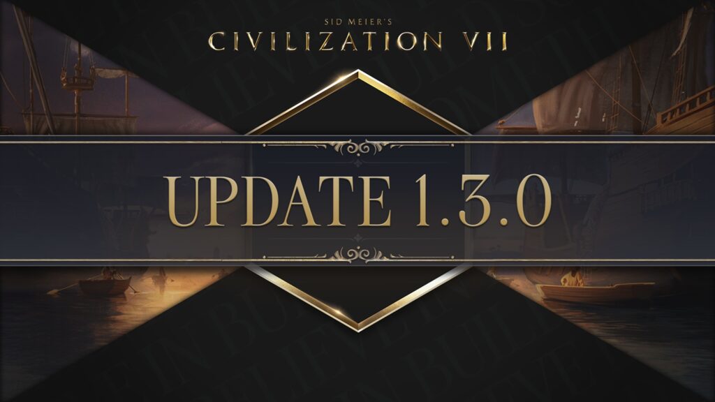 civilization-7-update-130-patch-notes-improve-sea-gameplay-make-expansion-free-to-claim_feature-1